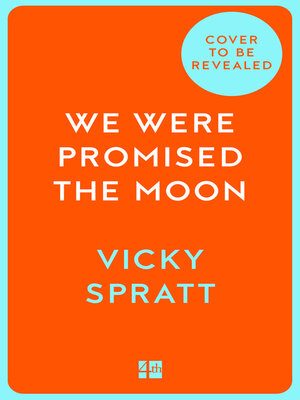 cover image of We Were Promised the Moon